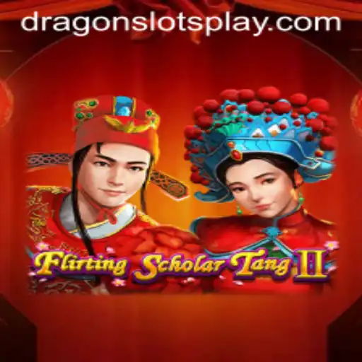 Unveiling the Charm of FlirtingScholarTangII and the Excitement of DragonSlots