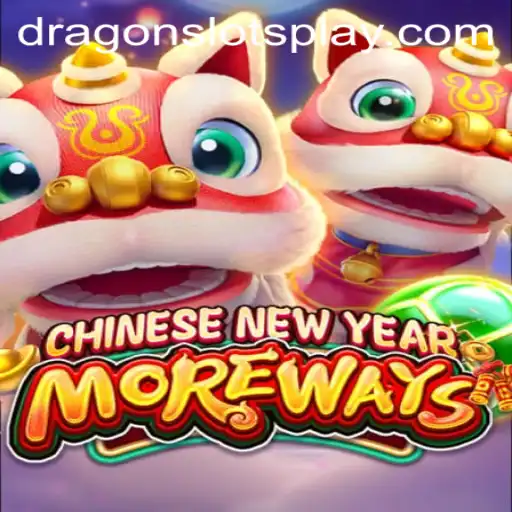 Celebrate the New Year with CHINESENEWYEARMOREWAYS and DragonSlots