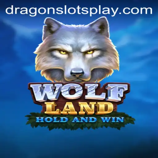 Discover the Thrills of WolfLand and DragonSlots